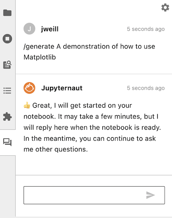 Screen shot of Jupyternaut responding to a generate message with a message that it is working on a notebook.